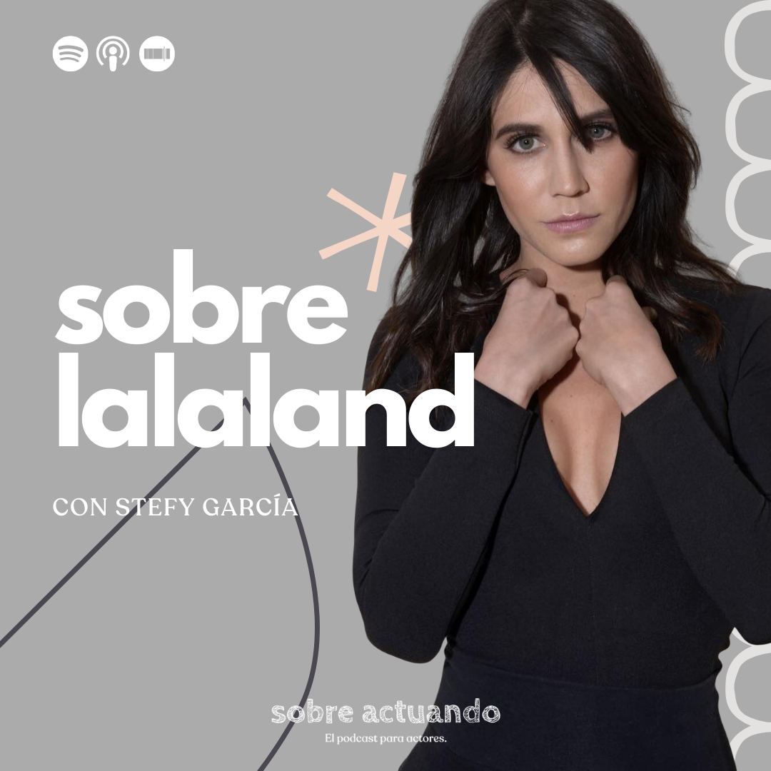 Sobre Lalaland con Stefy García