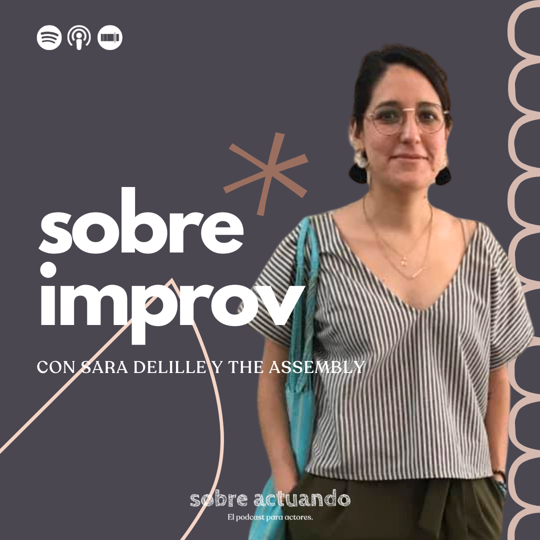 Sobre Improv con Sara de Lille de The Assembly