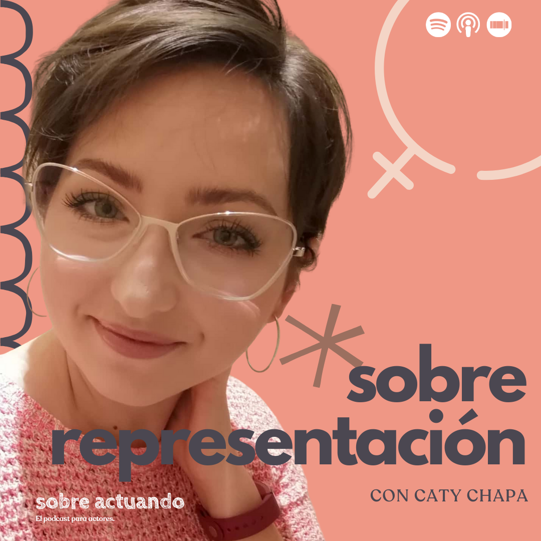 Sobre Representación con Caty Chapa