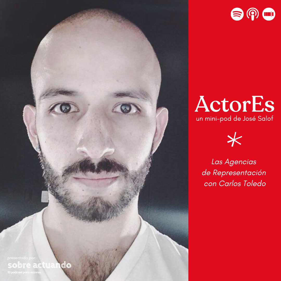 ActorEs: Las Agencias de Representación con Carlos Toledo