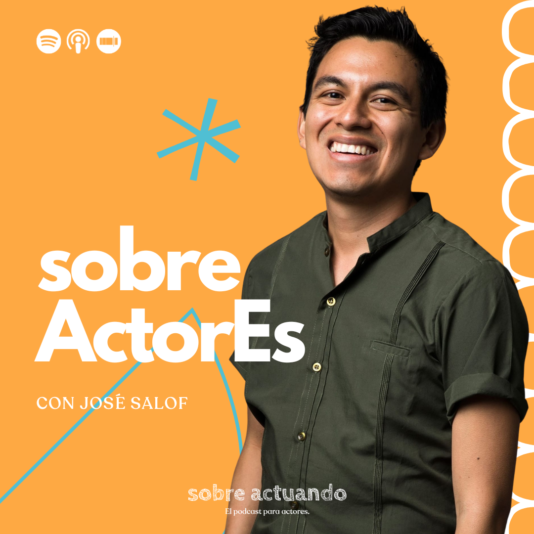 Sobre ActorEs con José Salof